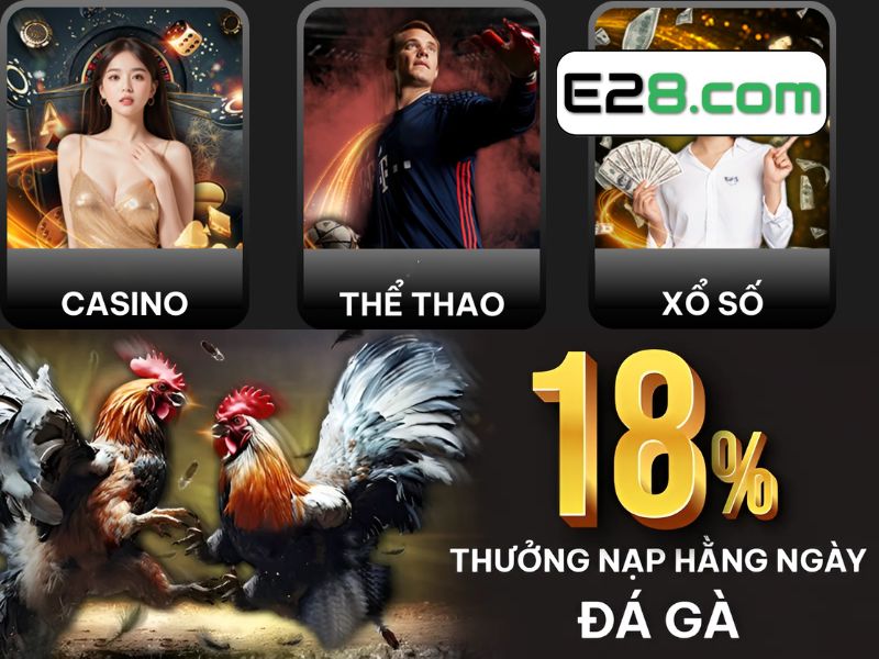 E28 đa dạng trò chơi và kèo cá cược trực tuyến