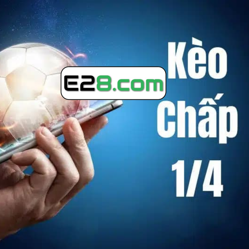 kèo châp 1/4