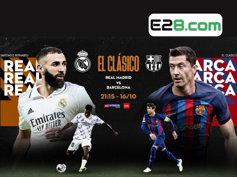 El Clasico Là Gì